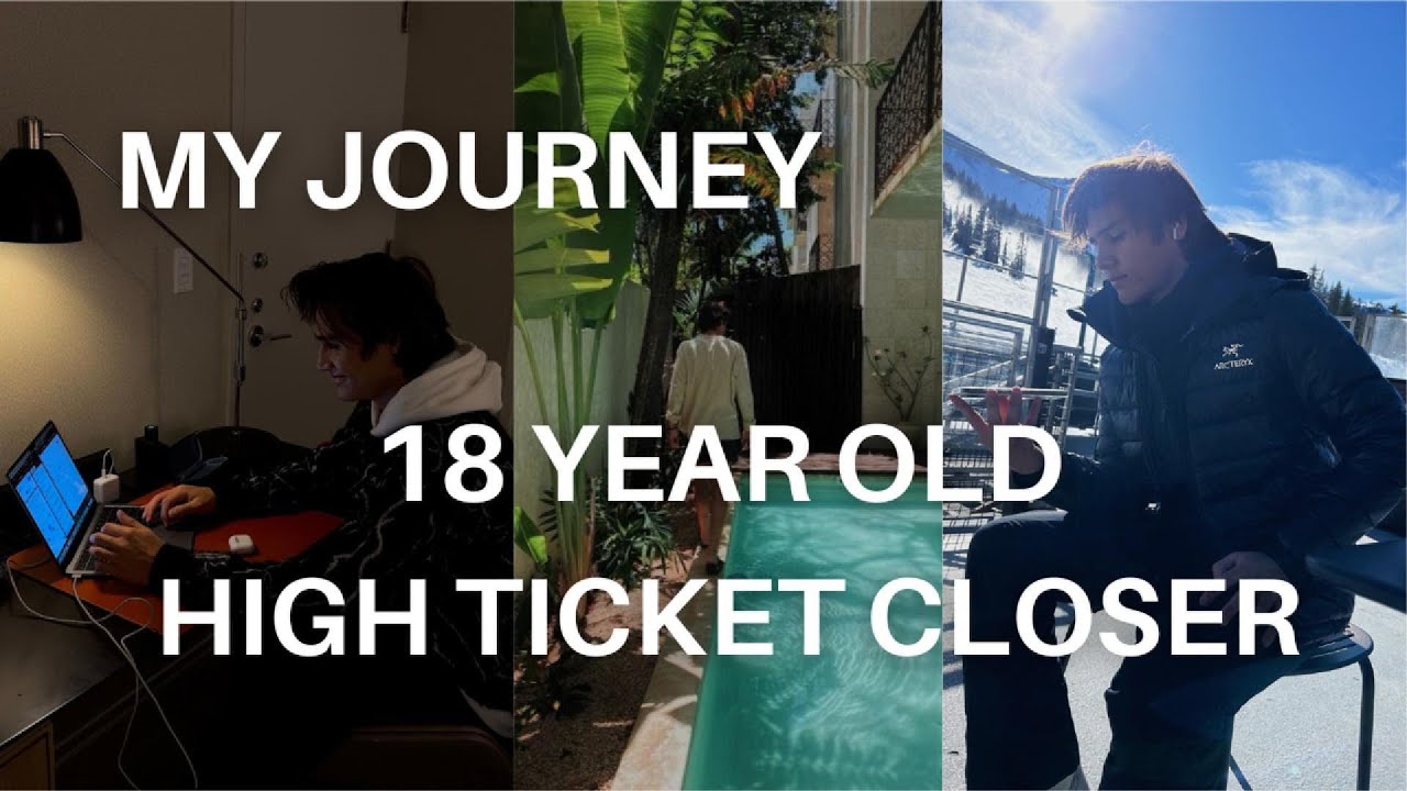 18 Year Old High Ticket Closer: 2024 Step by Step for Beginners - YouTube