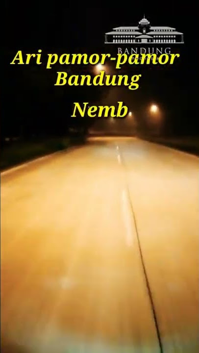 Story WA Malam Hari Bandung Doel Sumbang