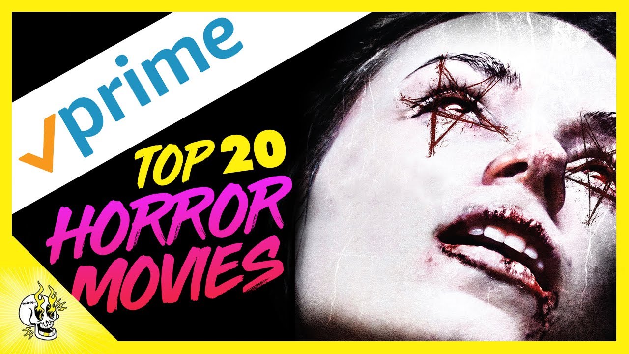 Top 20 Horror Movies on Prime Video | Best Amazon Prime ...