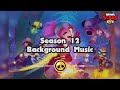 Season 12 OST The Stuntshow Background Music 1hr Brawl Stars