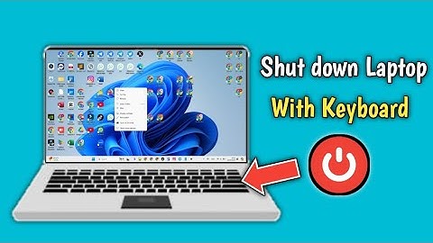 How to shut down laptop with keyboard windows 11
