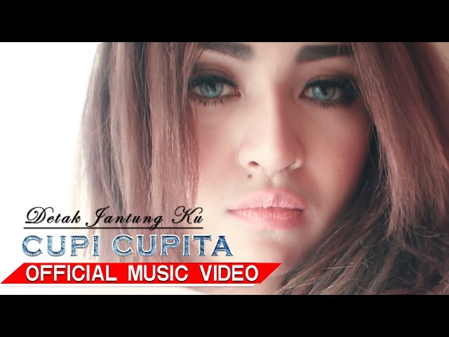 Cupi Cupita - Detak Jantung Ku [Official Music Video HD] class=