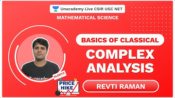 Basic Concepts of Complex Analysis|CSIR  UGC NET, JUNE 2021| Revti |Unacademy