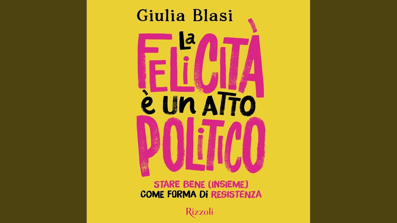 Capitolo 161 - La felicità è un atto politico