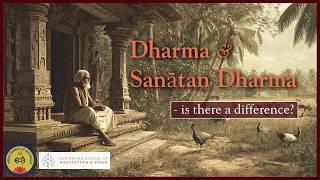 Dharma & Sanatan Dharma - is there a difference?