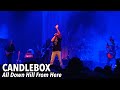 CANDLEBOX - All Down Hill From Here - Live @ House of Blues - Houston, TX 6/5/22 4K