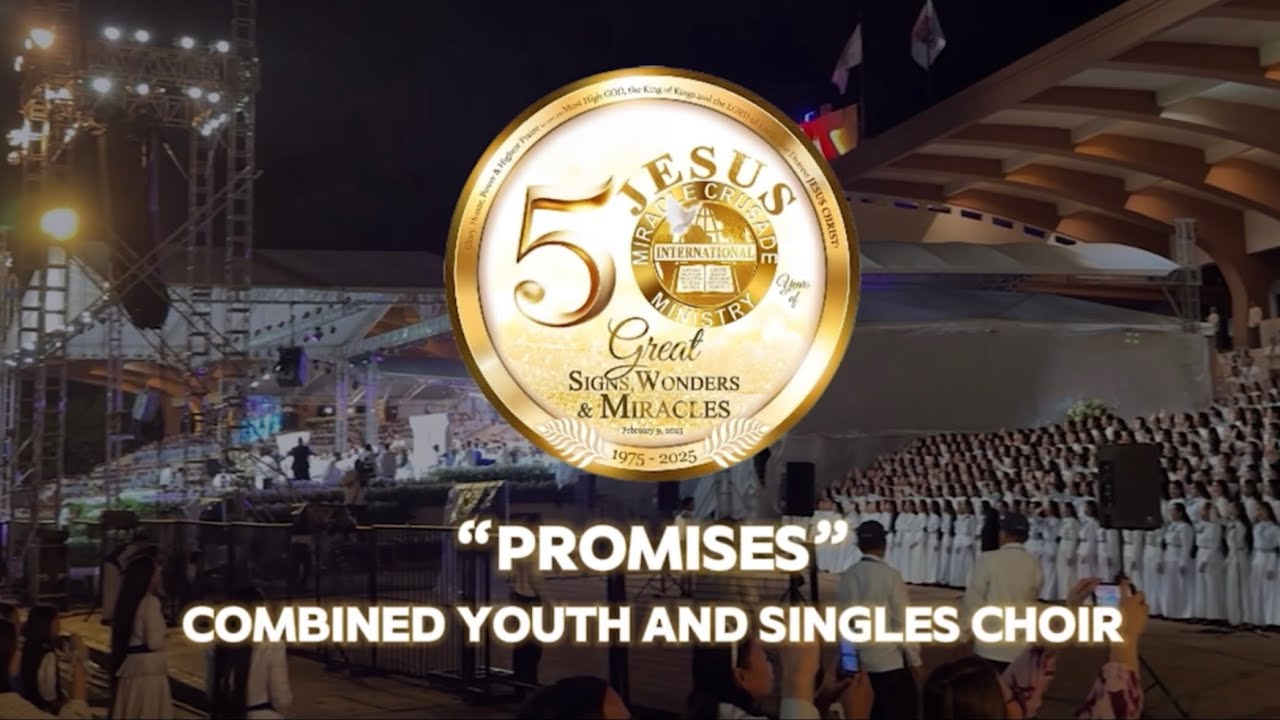 PROMISES by JMCIM Youth and Singles choir | 50th Church Anniversary