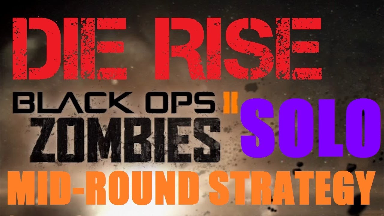 Die Rise: Solo Mid-Round Strategy - Training Strategies, Monkeys, Full Weapon Loadout