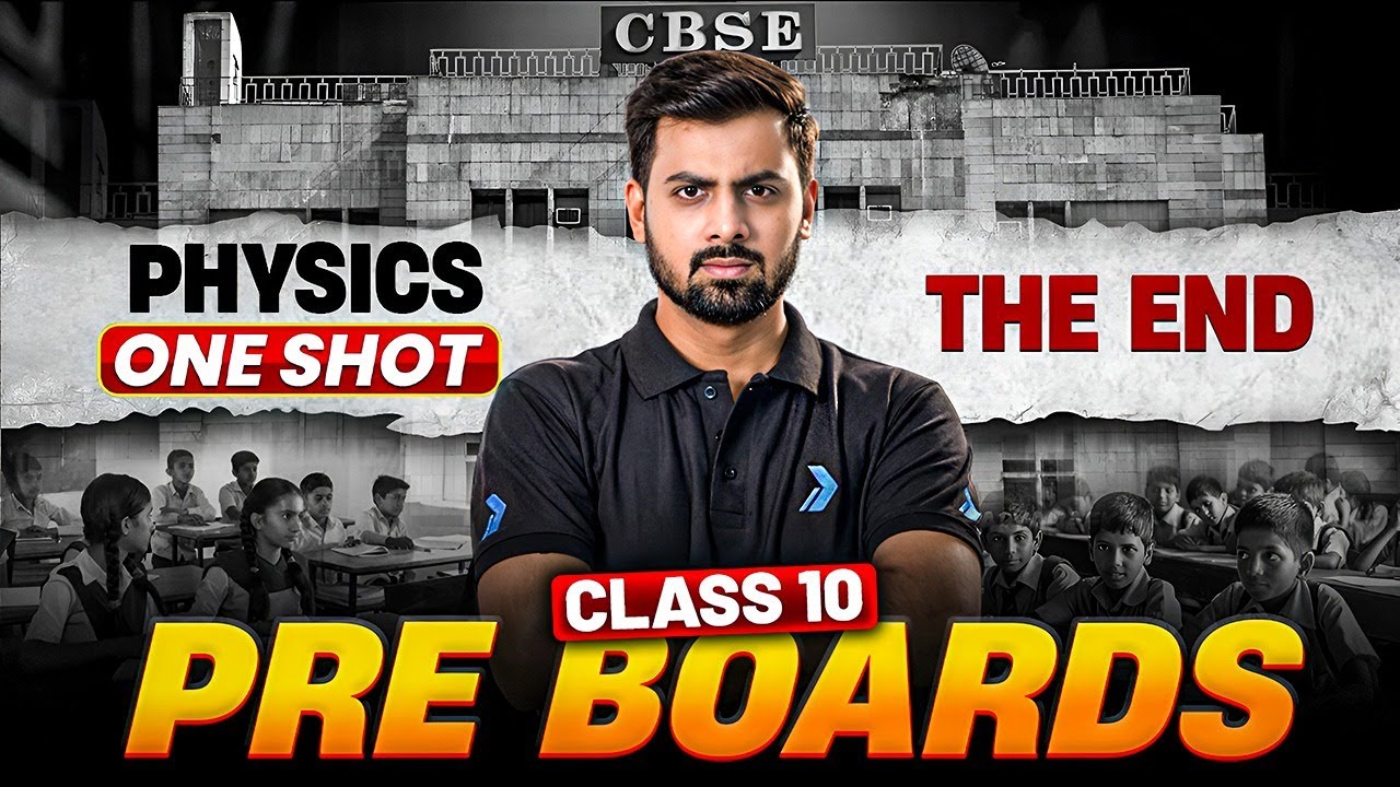 Class 10 Science - Physics One Shot | CBSE Pre Board 2025 Complete ...