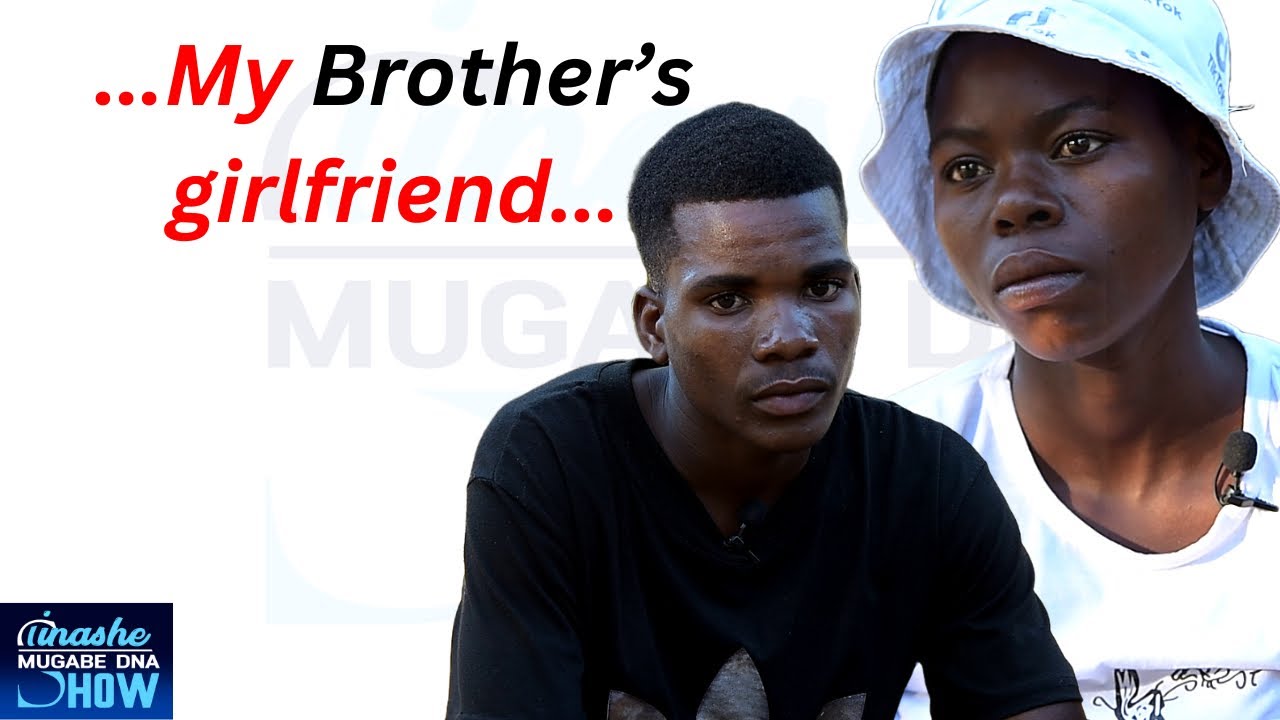 MY BROTHER'S GIRLFRIEND: TINASHE MUGABE DNA SHOW SEASON 16 EPISODE 22 #tinashemugabe #dna