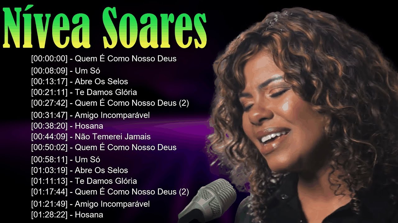 🌟 Nívea Soares – Canções de adoração que conduzem à intimidade com o Senhor e curam a alma ✨