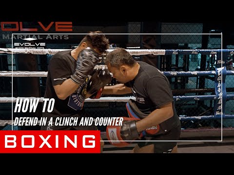 How To Clinch In Boxing - Evolve University Blog