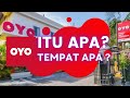 Apa itu OYO ?? OYO Itu Tempat Apa ?? Ini Penjelasannya