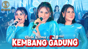 NOVIA ROZMA X EDB PRO - KEMBANG GADUNG (OFFICIAL LIVE MUSIC VIDEO)