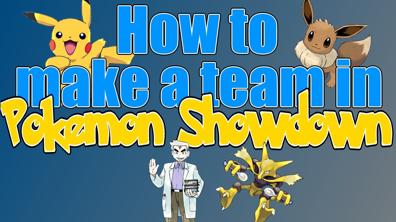 build a custom pokemon showdown team that guarantees wins