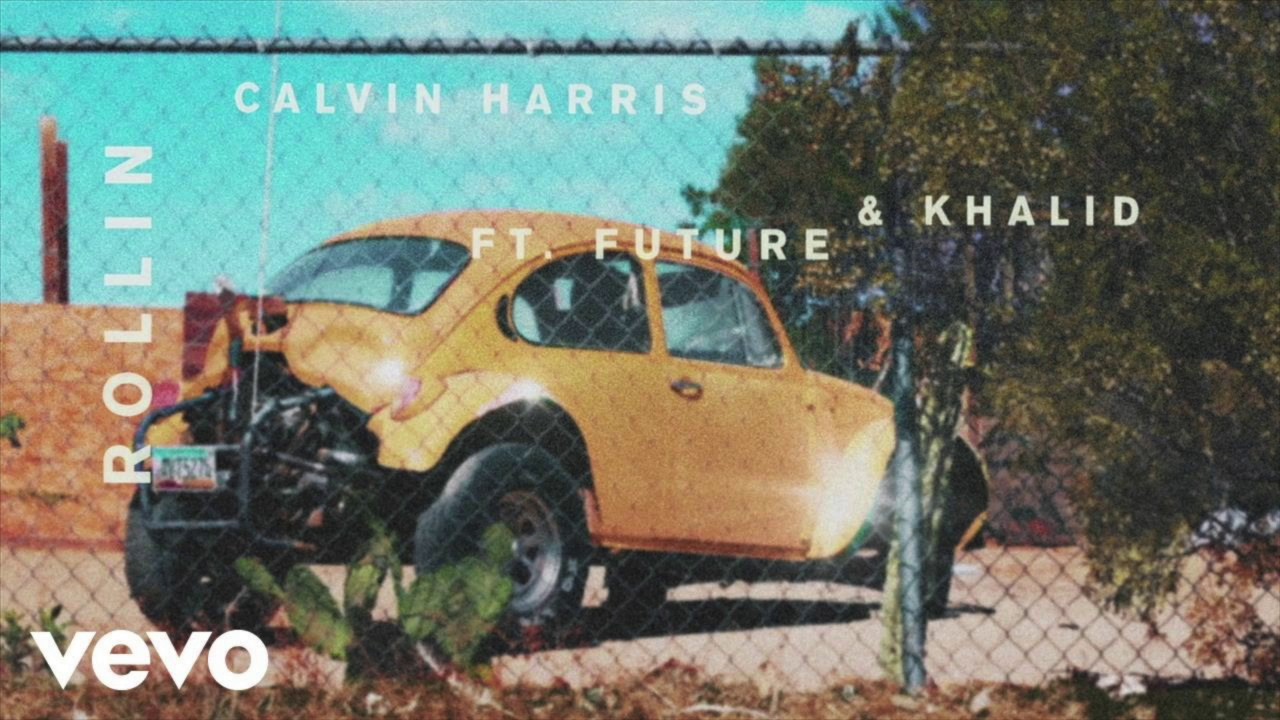 Calvin Harris - Rollin (Audio) ft. Future & Khalid