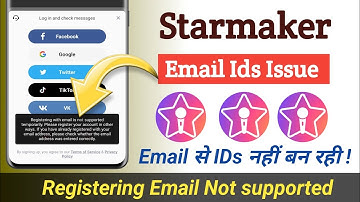 starmaker registering with email not supported fix | starmaker email se ids kaise banaye| bad update
