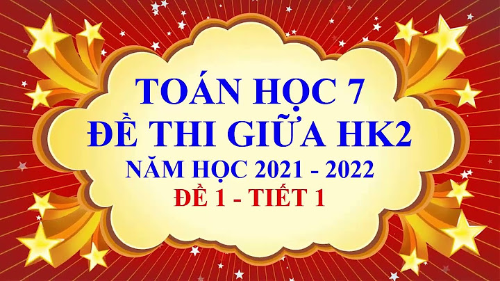 Giải đề thi môn toán học kì 2 lớp 7