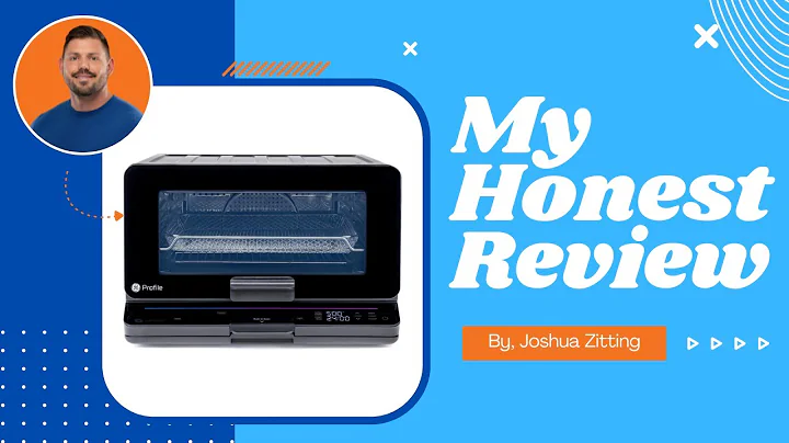 My Honest Review of GE Profile Smart Oven | Zitting Reviews