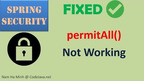 How to Fix permitAll Not Working in Spring Security