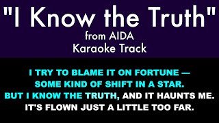 “I Know the Truth" from Aida - Karaoke Track with Lyrics on Screen chords