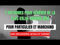 7 mthodes faciles pour gnrer de la plusvalue immobilire