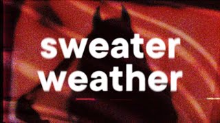The Neighbourhood - Sweater Weather ☔ (slowed & reverb)