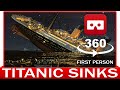 360° VR VIDEO -TITANIC SINKIS in First Person - VIRTUAL REALITY 3D