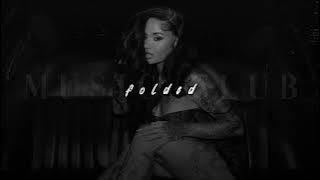 Kehlani, Folded | sped up |