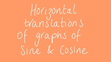 Horizontal translations of graphs of sine and cosine | Unit 3 and 4 VCE Maths Methods