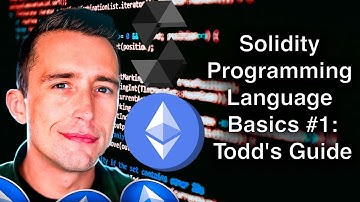 Solidity Programming Language Basics #1: Todd