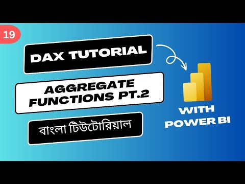 #19 More Aggregate Function | Power BI DAX Bangla | Power BI Tutorial for Beginners Bangla
