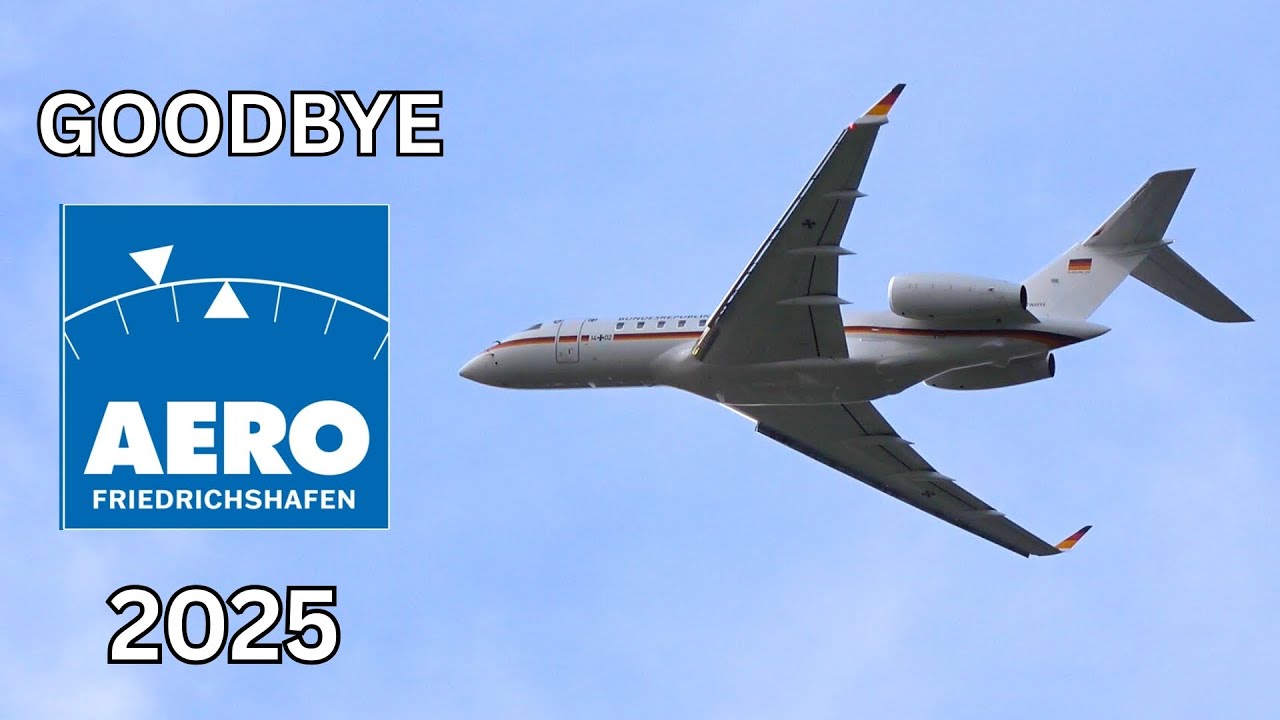 Goodbye AERO 2025 - Plane Spotting at Friedrichshafen Airport FDH/EDNY