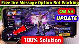 free fire message problem | free fire chat option not working | free fire message option not working