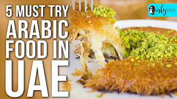 5 Arabic Foods You Must Try When In UAE | Curly Tales