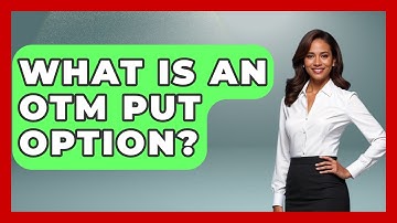 What Is An OTM Put Option? - Stock and Options Playbook