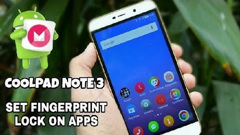 Coolpad Note 3 Lite  set Fingerprint On App ||Marshmallow Android Set fingerprint lock in coolpad