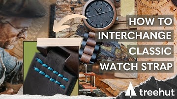 A Complete Guide to Interchanging a Classic Wooden Watch Strap