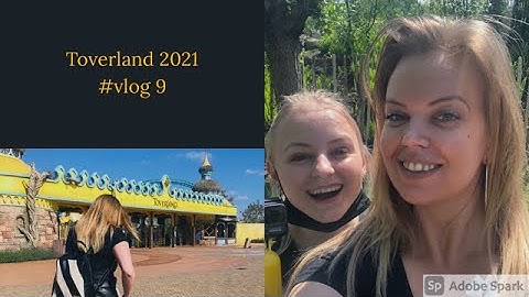 Dagje Toverland 2021 samen met Demi #Vlog 9