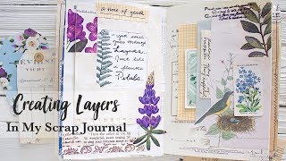 Creating Layers In My Scrap Journal