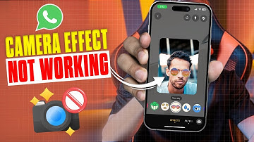 Fix WhatsApp Camera Effects Not Working on iPhone | Easy Solutions to Resolve Camera Issues