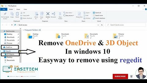 Remove 3D Objects & OneDrive In Windows 10 1909