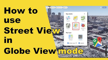 How to use street view in globe view mode