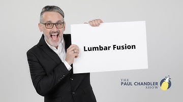 The Paul Chandler Show Ep. 075 Lumbar Fusion
