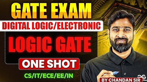 GATE Exam | Logic Gates One Shot | CS, IT & EE, ECE | GATE Exam Preparation