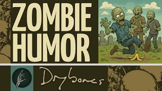 Guts, Gags, and Gallows Humor: Why We Laugh at Zombies