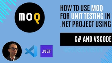 How to Use Moq for Unit Testing in .NET Projects Using C# in VSCode