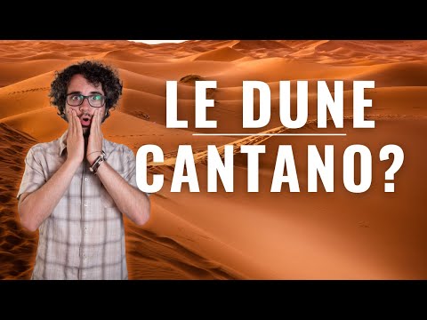 The mystery of the Singing Dunes, the scary sound of the desert