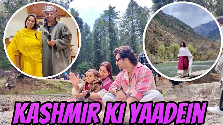 Unforgettable |  Kashmir Vlog | Ruhaan❤️