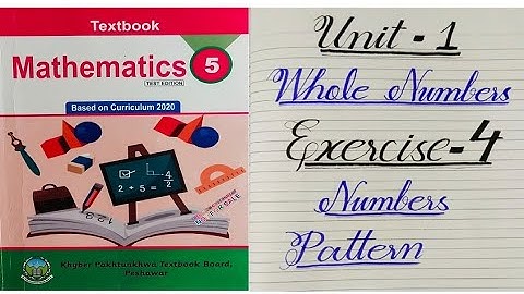 Class 5 Mathematics Unit 1 Exercise 4, Pattern or sequence of numbers, Kpk board new course 2021